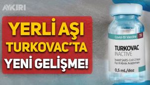 Turkovac aşısı için acil kullanım izni verildi!