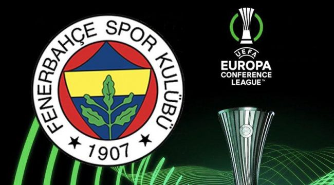UEFA Konferans Ligi'nde Fenerbahçe'nin rakibi belli oldu!