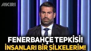 Volkan Demirel'den Fenerbahçe tepkisi: İnsanları bir silkelerim!