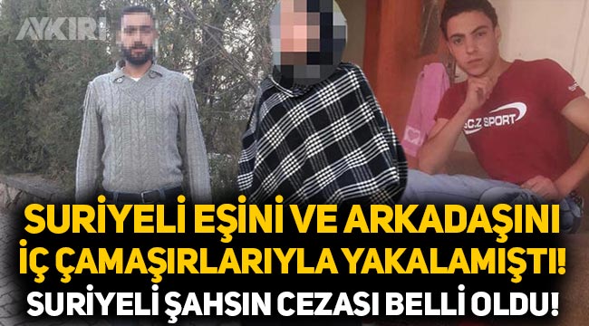 Yatak odasında eşiyle yakalandığı arkadaşını bıçaklayan Suriyeli'nin cezası belli oldu!