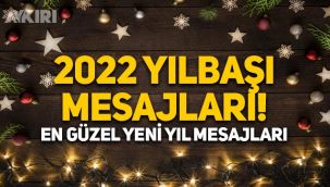 Yılbaşı mesajları, en güzel 2022 yeni yıl mesajları! Komik, esprili yılbaşı sözleri, kısa ve güzel 2022 yılbaşı sözleri