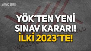 YÖK'ten yeni sınav kararı! 2023'ten itibaren TR-YÖS sınavı yapılacak! TR-YÖS sınavı nedir?