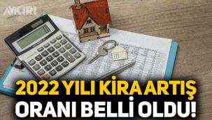 2022 yılı kira artış oranı belli oldu! Ocak ayında kira artışı ne kadar olacak? TÜFE miktarı açıklandı