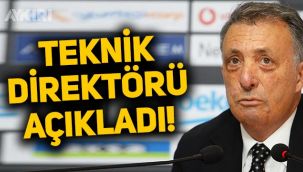 Ahmet Nur Çebi, Beşiktaş'ın teknik direktörünü açıkladı