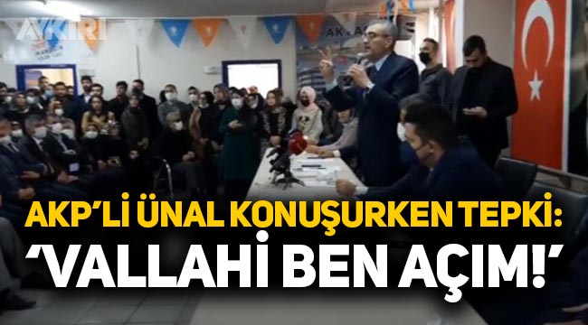 AKP'li Mahir Ünal'a vatandaştan tepki: Vallahi ben açım şu anda