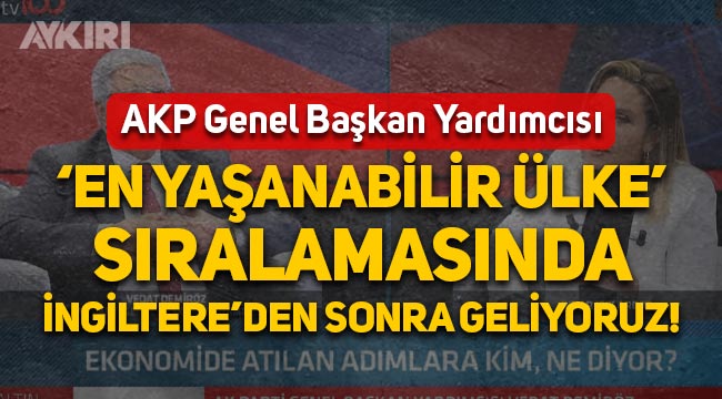 AKP'li Vedat Demiröz: 'En yaşanılabilir ülke' sıralamasında İngiltere'den sonra geliyoruz