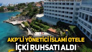 AKP'li yönetici İslami oteline alkol ruhsatı aldı, haremlik selamlık uygulamasını kaldırdı