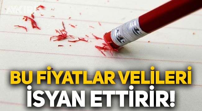 Bu fiyatlar velileri isyan ettirir: Kırtasiye ürünleri yüzde 150 zamlandı