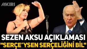 Devlet Bahçeli'den Sezen Aksu açıklaması: 'Serçe'ysen serçeliğini bil