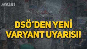 Dünya Sağlık Örgütü'nden yeni varyant açıklaması: Omicron’dan sonra...
