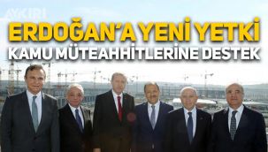 Ekonomi paketi TBMM'ye sunuldu: Erdoğan'a müteahhitlere destek yetkisi