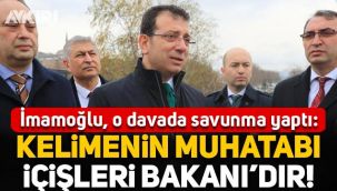 Ekrem İmamoğlu o davada savunma yaptı: