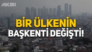 Endonezya'nın başkenti değişti! Endonezya'nın başkenti neresi