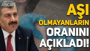 Fahrettin Koca, Türkiye'de aşı olmayanların oranını açıkladı