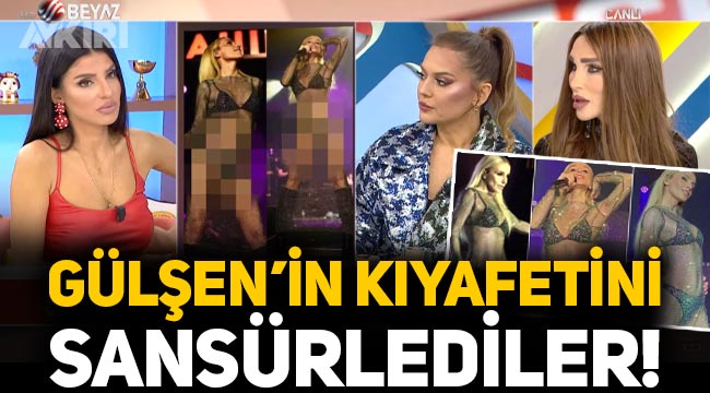 Gülşen'in kıyafeti gündemde: Beyaz TV'deki Söylemezsem Olmaz programında Gülşen'i sansürlediler!