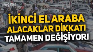İkinci el araba alacaklar dikkat: Harekete geçildi, yeni düzenleme geliyor!