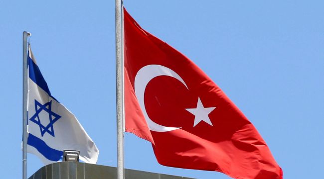 İsrail'den Türkiye açıklaması! 