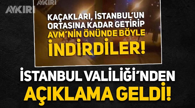 İstanbul Bayrampaşa'da tırdan inen kaçaklar hakkında İstanbul Valiliği'nden açıklama!