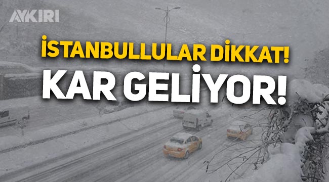 İstanbullular dikkat! Meteoroloji'den hava durumu açıklaması: İstanbul'a kar geliyor