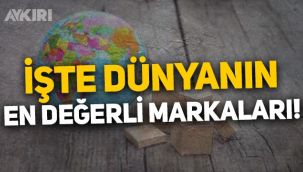 İşte dünyanın en değerli markaları! 2021'de dünyanın en değerli markaları belli oldu