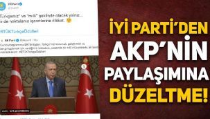 İYİ Parti'den AKP'nin paylaşımındaki yazım yanlışlarına düzeltme