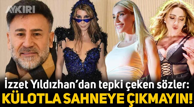 İzzet Yıldızhan "Külotla sahneye çıkmayın ya" dedi, Hande Yener'den sert yanıt geldi