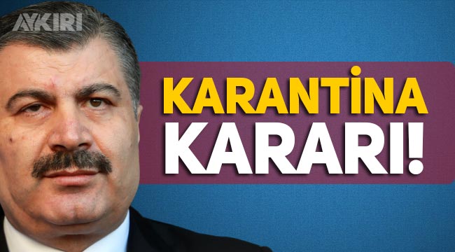 Karantina kaldırıldı mı? Sağlık Bakanı Fahrettin Koca, yeni alınan Karantina kararını açıkladı