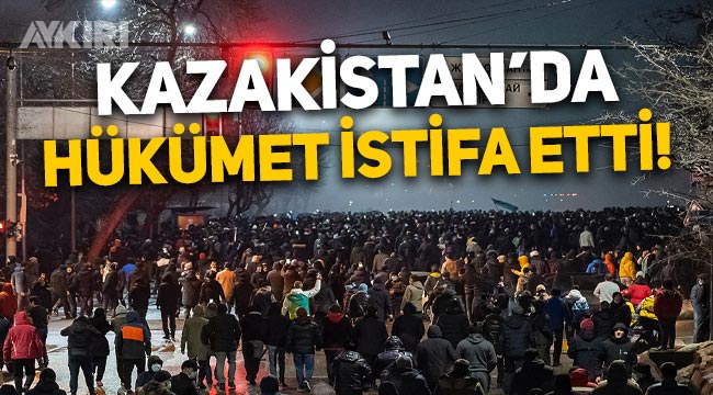 Kazakistan'da zam protestoları sonrasında hükümet istifa etti