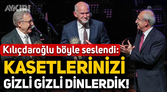 Kemal Kılıçdaroğlu böyle seslendi: "Biz sizin kasetlerinizi gizli gizli dinlerdik"