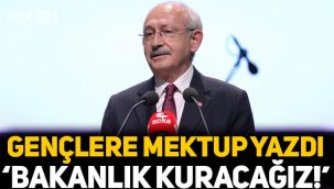 Kemal Kılıçdaroğlu gençlere mektup yazdı: