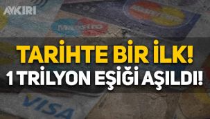 Kredi kartı ve bireysel kredi borcunda 1 trilyon eşiği aşıldı