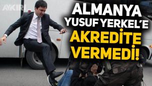 Madenci tekmeleyen Yusuf Yerkel'e Almanya'dan akreditasyon verilmedi
