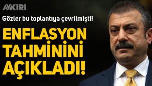 Merkez Bankası enflasyon tahmini yükseltti: Şahap Kavcıoğlu raporu açıkladı!