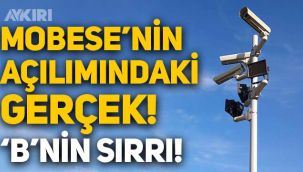 MOBESE'nin açılımındaki gerçek: 'B' harfindeki FETÖ ilgisi!