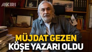 Müjdat Gezen hangi gazetede köşe yazarı oldu?