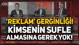 Murat Ongun'dan CNN Türk yayınında reklam tepkisi: Kimsenin sufle almasına gerek yok