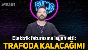 Oğuzhan Uğur: Ev kiramdan fazla elektrik faturam var, trafoda kalacağım artık