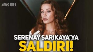 Serenay Sarıkaya'ya saldırı: Aracına tekme attı, küfürler savurdu!