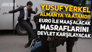 Soma'daki tekmeci Yusuf Yerkel, Almanya'ya atandı: Euro ile maaş alacak, masraflarını devlet ödeyecek!