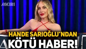 Sunucu Hande Sarıoğlu'ndan kötü haber: Koronavirüse yakalandı