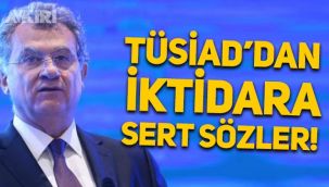 TÜSİAD'dan iktidara sert sözler! Dolar, faiz ve enflasyon açıklaması