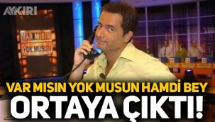 Var Mısın Yok Musun'un Hamdi Bey'i ifşa oldu, Acun Ilıcalı'nın sağ kolu çıktı! İşte Hamdi Bey...