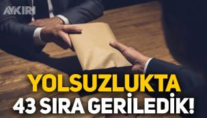 Yolsuzluk Algı Endeksi açıklandı: Türkiye, 8 yılda 43 sıra geriledi