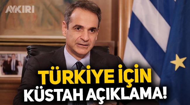 Yunanistan Başbakanı Miçotakis'ten Türkiye'ye yönelik küstah açıklama