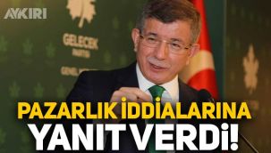 Ahmet Davutoğlu'ndan 'vekil pazarlığı' iddialarına yanıt