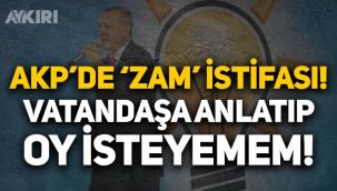 AKP'de zam istifası: