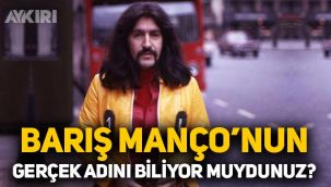 Barış Manço aramızdan ayrılalı 23 yıl oldu! Barış Manço'nun gerçek ismini biliyor musunuz?
