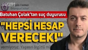 Batuhan Çolak'tan kendisini hedef gösteren Kampüs Cadıları ve bağlantılı oluşumlar hakkında suç duyurusu