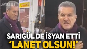 Benzin zamlarına Mustafa Sarıgül de isyan etti: