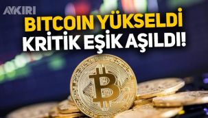 Bitcoin yükselişe geçti! Bitcoin'de son durum